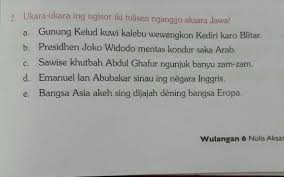 Salah satunya mengenai kejelasan vocal. Ukara Ukara Ing Ngisor Iki Tulisen Nganggo Aksara Jawa Ada Yang Menggunakan Aksara Murda Aksara Brainly Co Id
