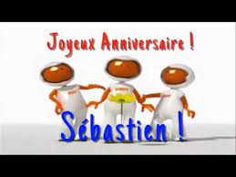 Joyeux Anniversaire Sebastien Youtube