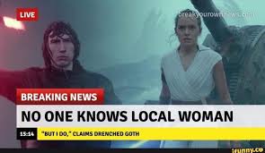 No One Knows Local Woman Ifunny Star Wars Jokes Star Wars Memes Star Wars Humor
