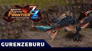 Monster Hunter Frontier Z - Gurenzeburu | グレンゼブル - YouTube