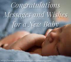 Share your new baby congratulations with style and flair. Congratulations Messages And Wishes For A New Baby Someone Sent You A Greeting