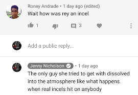 An incel is a man who hasn't been able to attract a female sexually. Jenny Nicholson On Twitter Too Many People Are Confused By Incel Rey Which I Felt Was Fairly Self Explanatory