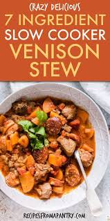 Even the greek gods would lick their fingers after savoring this hearty meal. 7 Ingredient Slow Cooker Venison Stew Stove Top Version Gluten Free Recipes From A Pantry