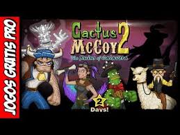 The second part i battle the final boss in cactus mccoy. Free Cactus Mccoy Games