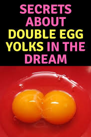 Spiritual Meaning Of A Double Yolk Egg Myths Dream Interpretation Double Egg Yolk Dream Interpretation Eggs