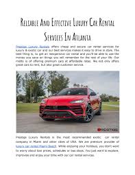 Economy, compact, and midsize cars are typically the least expensive car types to rent. Hire Luxury Car Rental Miami Beach Services By Prestigeluxuryrentals Issuu