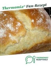 Wochenendstuten Weissbrot Rezept Brot Backen Rezept Einfach Brot Selber Backen Rezept Thermomix Brot Backen
