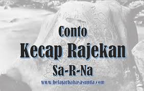 Check spelling or type a new query. Mengenal Kecap Rajekan Sa R Na