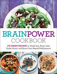 Here are 28 healthy brain food snacks that boost memory & brain power. Brain Power Cookbook Book By Editors At Reader S Digest Official Publisher Page Simon Schuster Canada