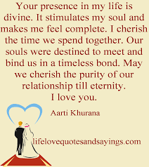 Your Presence In My Life Love Quotes And Sayings Buddha Quotes Love Together Quotes Inspirational Quotes About Love