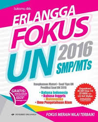 Maybe you would like to learn more about one of these? Jual Buku Soal Erlangga Fokus Un 2016 Smp Mts Dari Penerbit Buku Erlangga Original Murah Bukuerlangga Co Id
