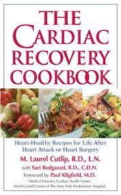The Cardiac Recovery Cookbook By M Laurel Cutlip Ln Rd Sari Greaves Rdn 9781578261895 Penguinrandomhouse Com Books In 2021 Healthy Eating Heart Healthy Recipes Heart Healthy