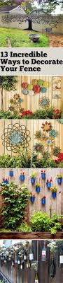 Ways To Decorate Your Garden Fence Diy Ideas Landscape Blessmyweeds Com Diy Garden Decor Diy Garden Diy Yard