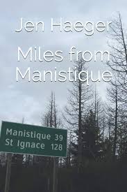 Miles from Manistique : Favre, Scott, Haeger, Jen: Amazon.de: Bücher
