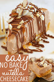 Easy No Bake Nutella Cheesecake Recipe In 2020 Easter Desserts Recipes Easy Gluten Free Desserts Nutella Recipes Easy