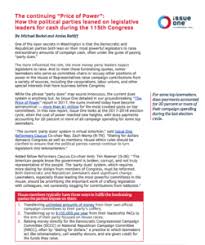 Maybe you would like to learn more about one of these? Issue One The Continuing Price Of Power How The Political Parties Leaned On Legislative Leaders For Cash During The 115th Congress