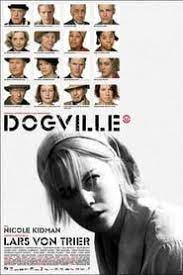 Ver Dogville 2003 Online In 2020 Lars Von Trier Movie Posters Full Movies Online Free