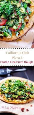 California Club Pizza Recipe Gluten Free Pizza Recipes Healthy Pizza Alternative