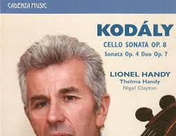 Kodály: Sonata for solo cello op.8, Cello Sonata op.4, Duo for violin and  cello op.7