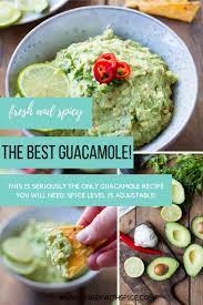 The Best Easy Guacamole Recipe Fresh And Spicy Recipe Guacamole Recipe Easy Easy Guacamole Recipes