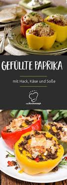 Gefullte Paprika Mit Hack Kase Und Sosse Rezept Paprika Mit Hackfleisch Rezepte Rezept Gefullte Paprika