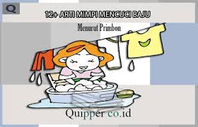 12 Arti Mimpi Mencuci Baju Menurut Primbon Ahli Tafsir