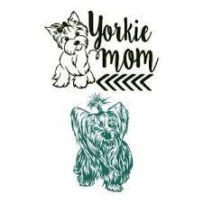 Download Available For Free Today Only 1 10 19 Yorkie Mom Cuttable Design Yorkie Moms Yorkie Mom Decal Yorkie