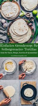 Tortillas Rezept Fur Tacos Wraps Burritos Selbstgemacht Bianca Zapatka Rezepte Rezept In 2020 Tortillas Rezept Rezepte Tortillas