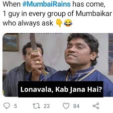 Chalked out in our head, logically falling in place by every step we take; When Mumbai Rains Has Come 1 Guy In Every Group Of Mumbaikar Meme Hindi Memes