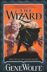 The Wizard Book Two Of The Wizard Knight Gene Wolfe 2004 Fantasy Book Covers Fantasy Books Final Fantasy Xiv