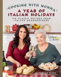 Country living editors select each product featured. Cooking With Nonna A Year Of Italian Holidays 130 Classic Holiday Recipes From Italian Grandmothers Rago Rossella Amazon De Bucher