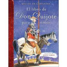 Protohistoria y antigüedad de la península ibérica ii : Libro El Libro De Don Quijote Para Ninos De Autor Haroldo Magliajesus Gaban