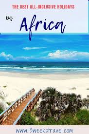 Africa Holidays All Inclusive In 2020 Africa Holiday Swaziland Travel Africa Travel Guide