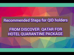 Discoverqatar Discover Qatar Recommeneded Steps For Qid Holders For Hotel Quarantine Package Book Youtube
