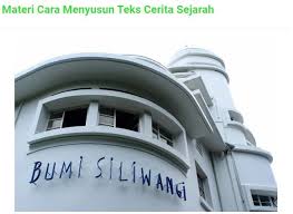 Materi Cara Menyusun Teks Cerita Sejarah Cerita Sejarah Guru