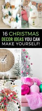 16 Totally Unusual Diy Christmas Decor Ideas That Are Easier To Make Than They Look Christmas Decor Diy Christmas Diy Christmas Crafts Diy