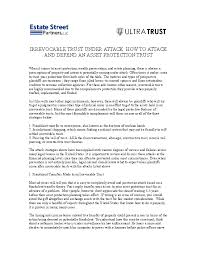 For more complicated trusts, you can expect to pay as much as $3,500 to an estate planning attorney. Doc Irrevocable Trust Under Attack How To Attack And Defend An Asset Protection Trust Living Trustdiy Academia Edu
