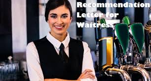Waitress cover letter waitresses work in the food service industry, and their primary responsibility is to take care of the patrons of a restaurant. Best Recommendation Letter For Waitress Clr