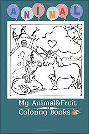 Affiliate links from amazon or other programs are used on this website. Amazon Com My Animal Fruit Coloring Books Children S Coloring Books Coloring Book For Kids Children S Imagination Is Important Kids Coloring Books Animal Coloring Book 9798639241956 Cypher Simon Books