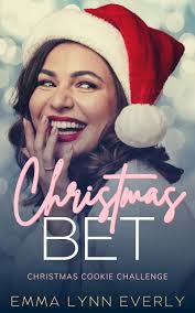 Christmas Bet by Emma Lynn Everly