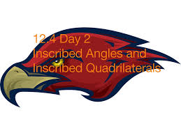 Recall the inscribed angle theorem (the central angle = 2 x inscribed angle). Geometry 12 4 Day 2 Inscribed Angles Quadrilaterals Math Geometry Circles Showme