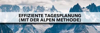 We did not find results for: In 5 Schritten Zur Effizienten Tagesplanung Die Alpen Methode