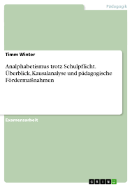 Analphabetismus Trotz Schulpflicht Grin