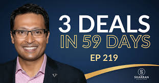 Episode 219: 3 Deals in 59 Days
