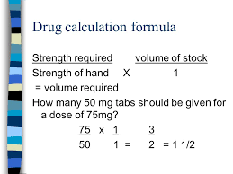 Drug Calculation Formula Ppt Video Online Download