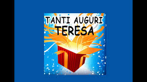 Tanti Auguri Teresa Condividi Youtube