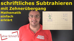 Schriftliches Subtrahieren Mit Zehnerubergang Mathematik Grunschule Einfach Erklart Lehrerschmidt Schriftlich Subtrahieren Mathematik Lernen Mathematik