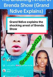 The Shocking Arrest of Brenda Show (Grand Ndive Explains) #brendashow  #grandndive #cameroontiktok🇨🇲 #fyp #trending #viralvideo #randomgist  #randomgist237