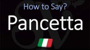 Some people call it 'italian bacon', but this offends purists, and to be fair english bacon tastes nothing like it. How To Pronounce Pancetta Correctly Italian Pronunciation Youtube