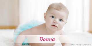 Donna » Name mit Bedeutung, Herkunft, Beliebtheit & mehr